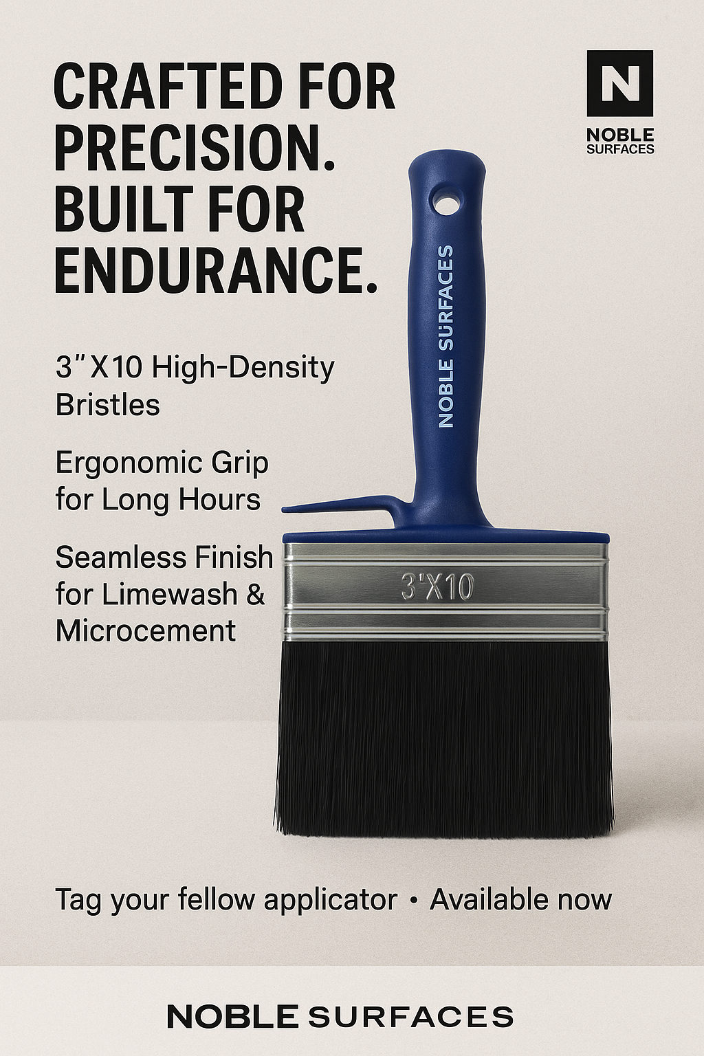 NOBLE SURFACES 3”x10” Pro Series Brush